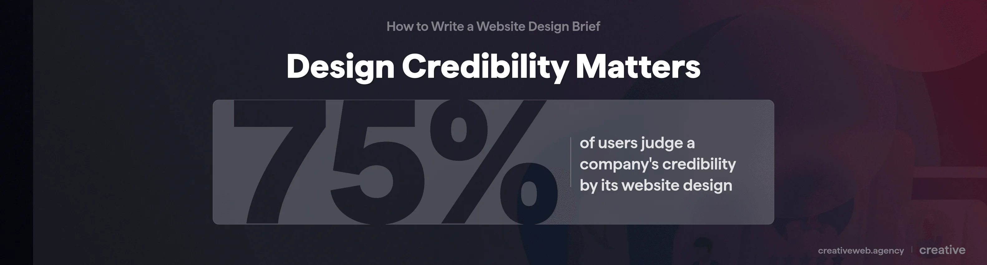 Stat callout showing 75 percent of users judge company credibility based on website design according to Stanford research